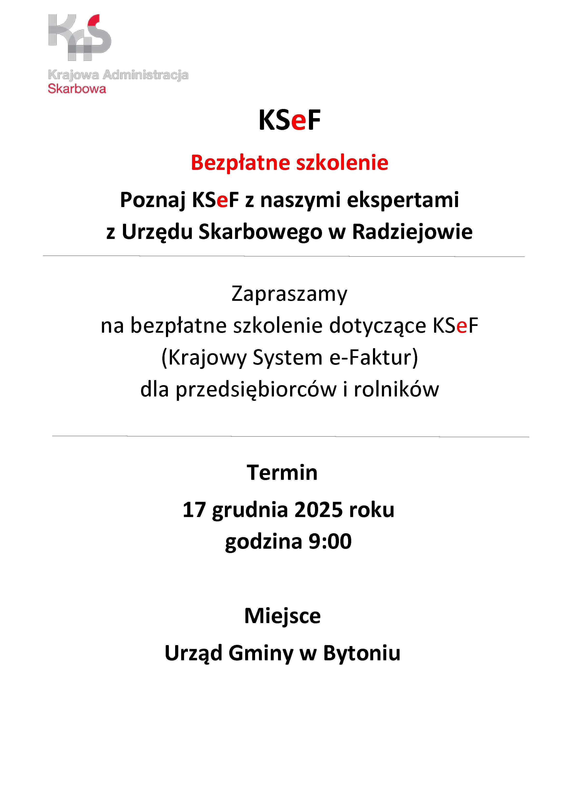 KSeF Bezpłatne szkolenie Poznaj KSeF z&nbsp;naszymi ekspertami                     z&nbsp;Urzędu Skarbowego w&nbsp;Radziejowie